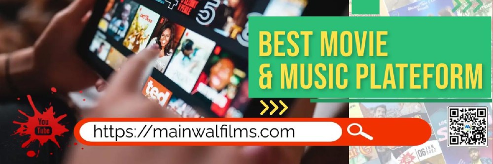 Mainwal Films