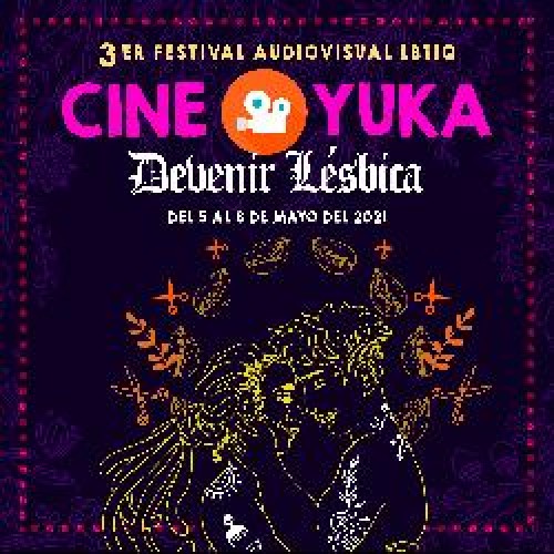 Festival Audiovisual LBTIQ* Cine o Yuka