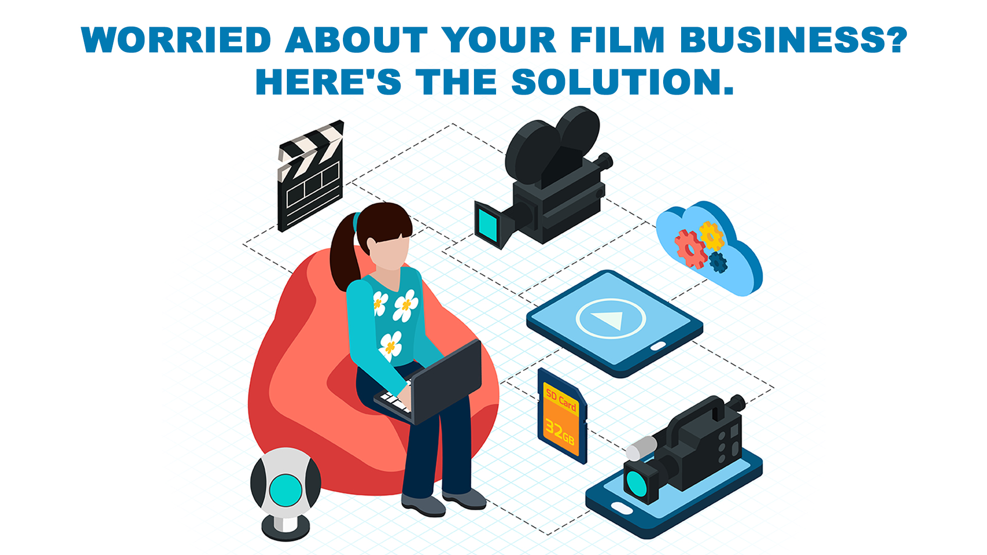 Worried about your Film Business?