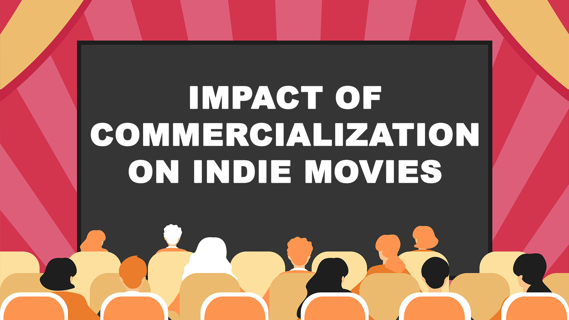 How are Indie Movies affected by commercialization?
