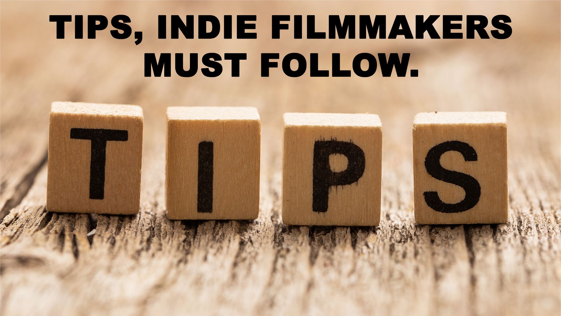 Are you an Indie Filmmaker? Then you need to read this.