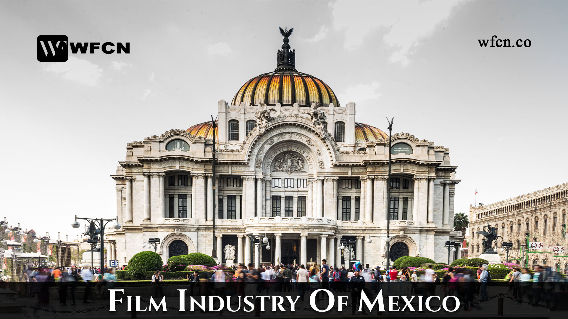 Film Industry of Mexico