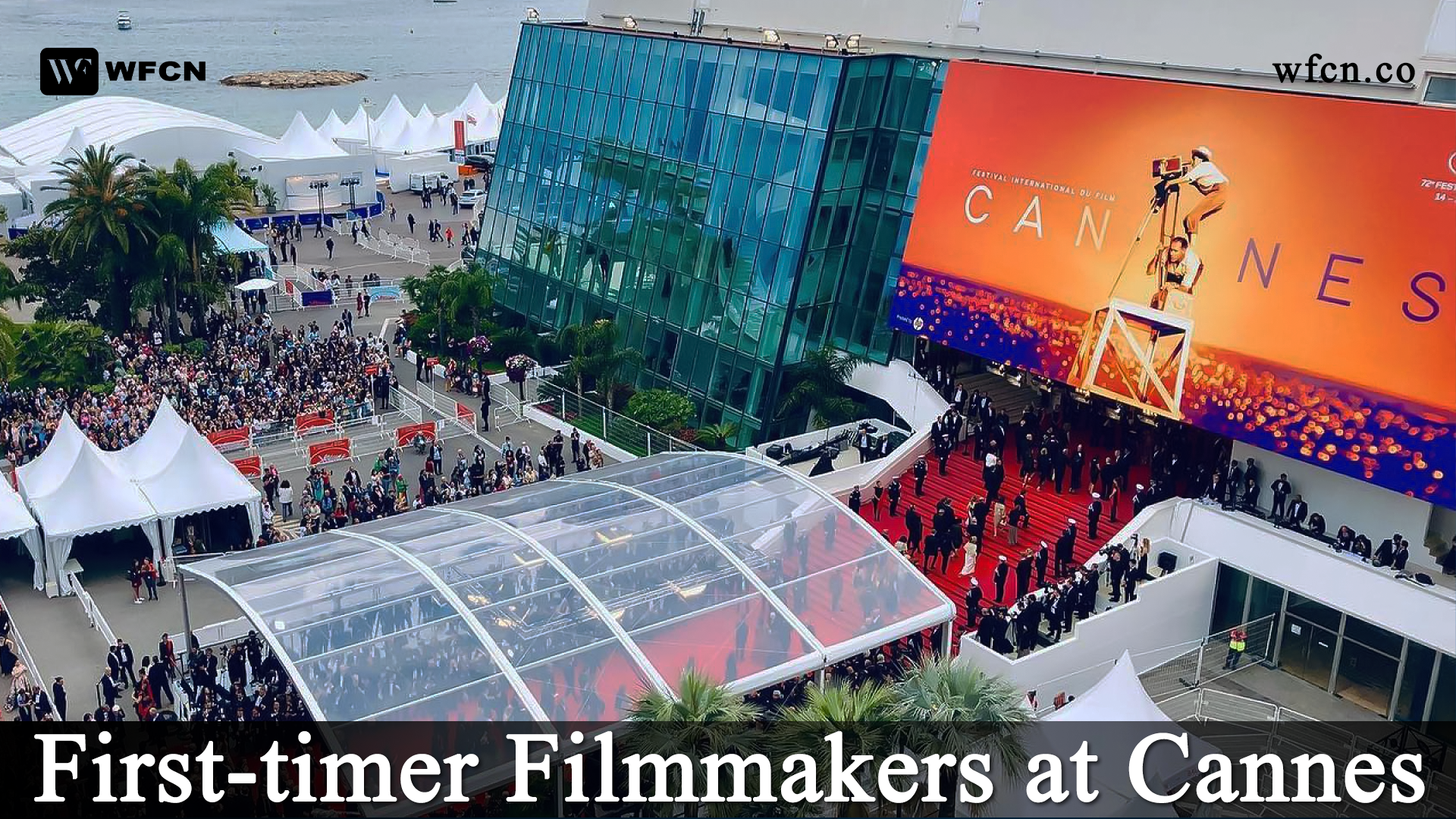First-timer filmmakers at Cannes