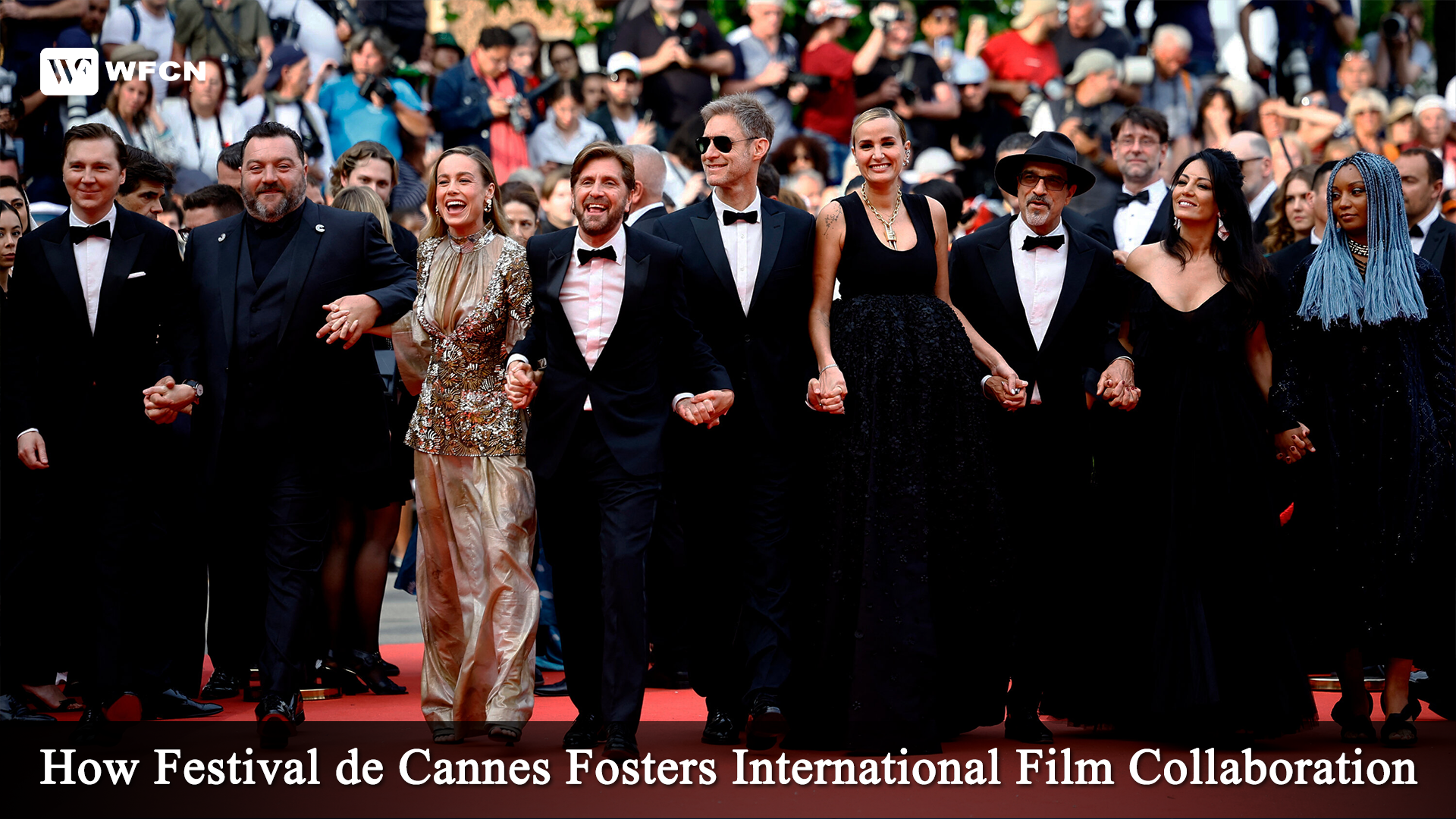 How Festival de Cannes Fosters International Film Collaboration