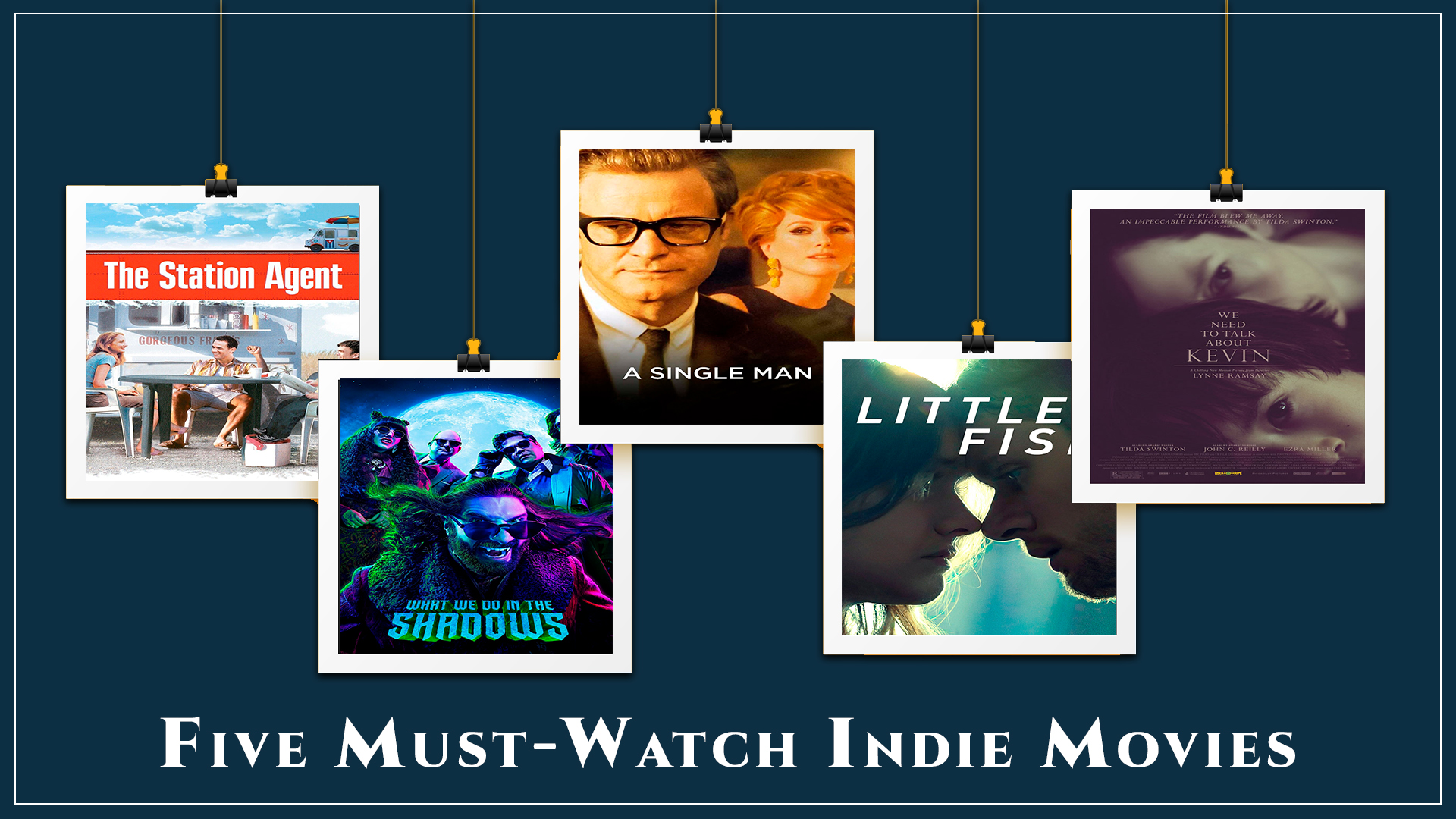Five Must-Watch Indie Movies