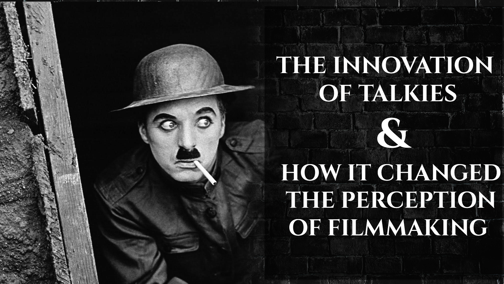 The Innovation Of Talkies And How It Changed The Perception Of Filmmaking