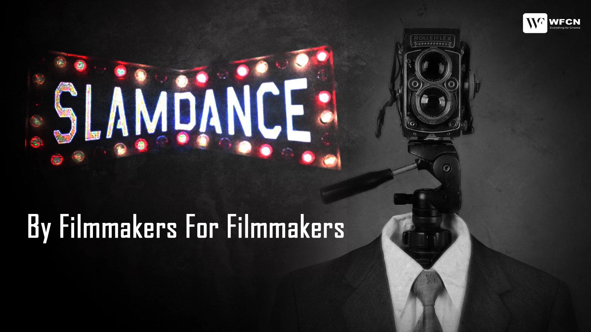 Slamdance: By Filmmakers For Filmmakers