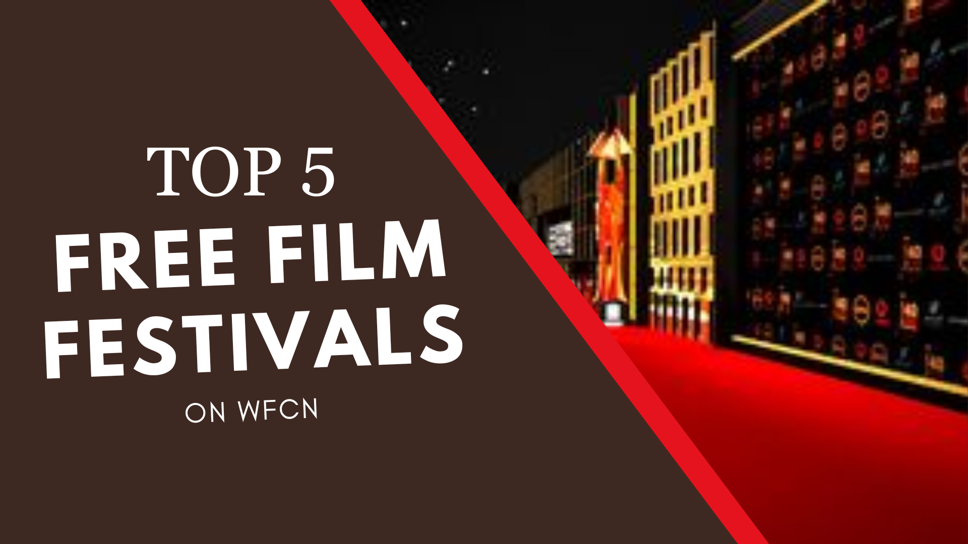 Top 5 Free Film Festivals on WFCN
