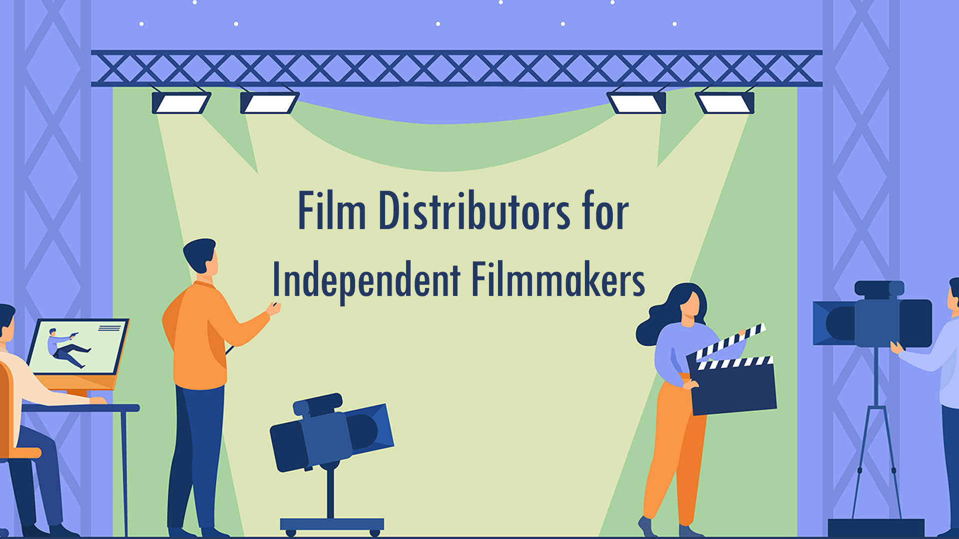 Film Distributors For Independent Filmmakers