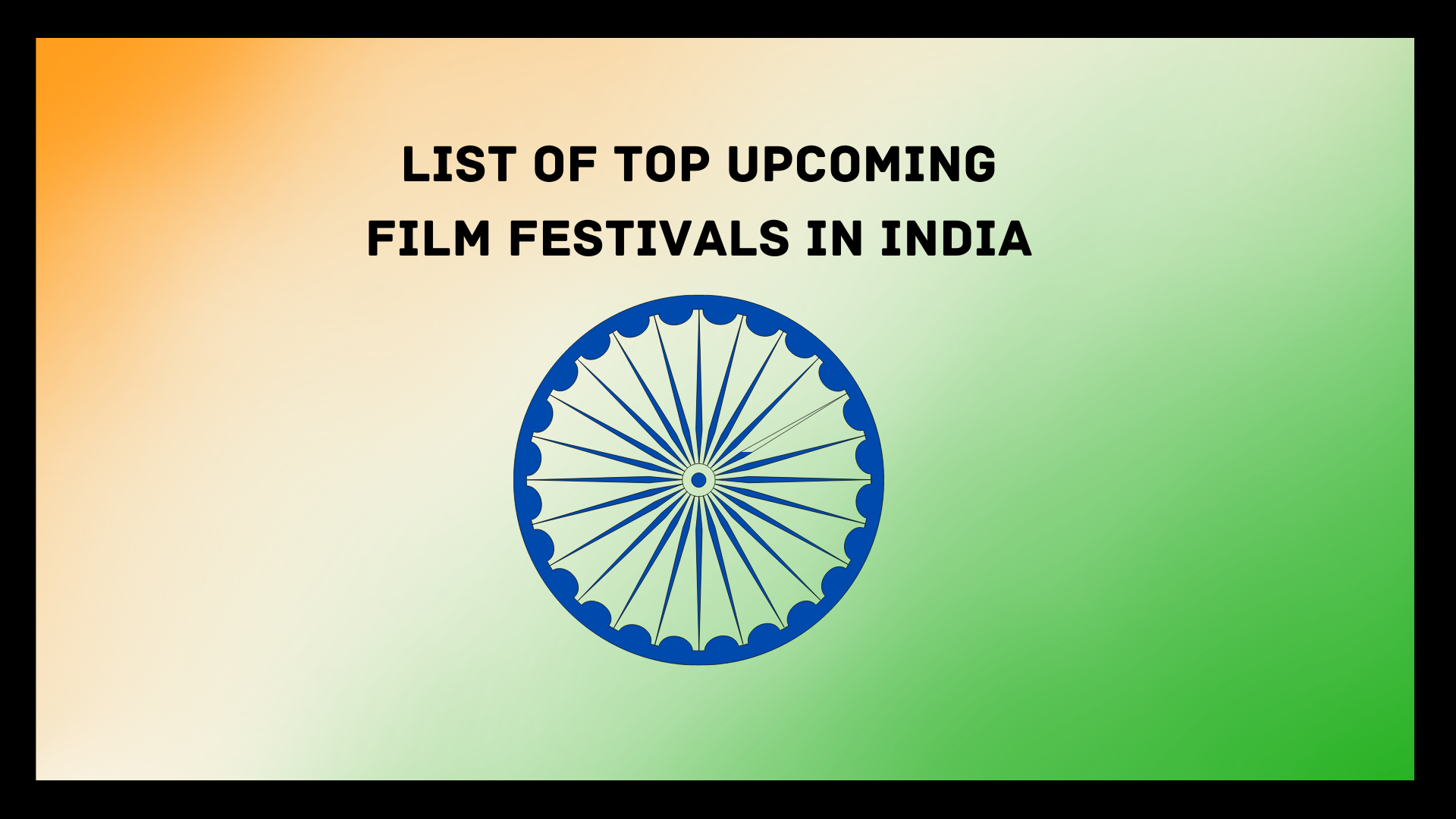 List of Top Upcoming Film Festivals In India