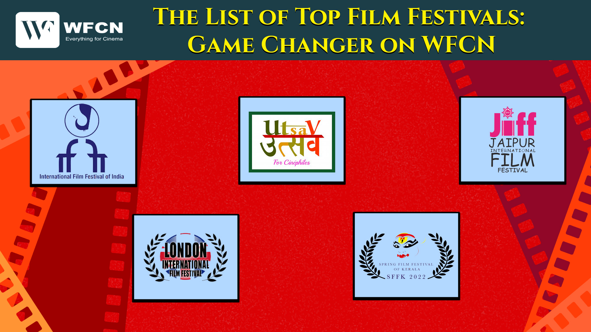The List of Top Film Festivals: Game Changer on WFCN